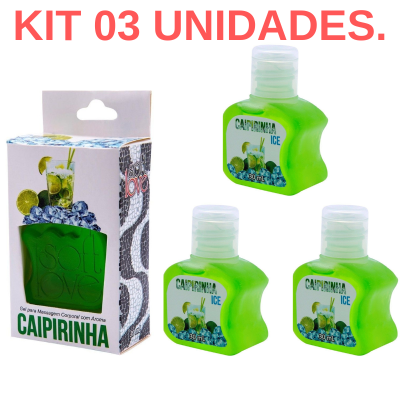 Kit 03 Gel Gelado Comestível Caipirinha 30ml SoftLove - Sex shop