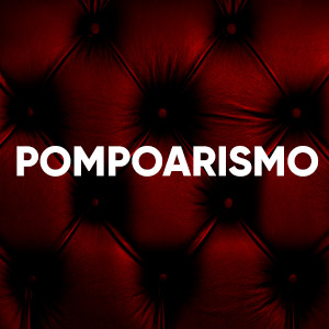 Pompoarismo