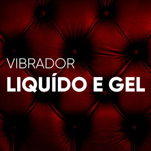 Vibrador Liquido/Gel