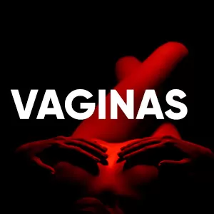 Vaginas