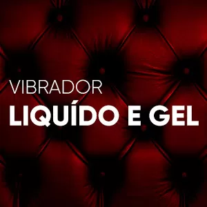 Vibrador Liquido/Gel